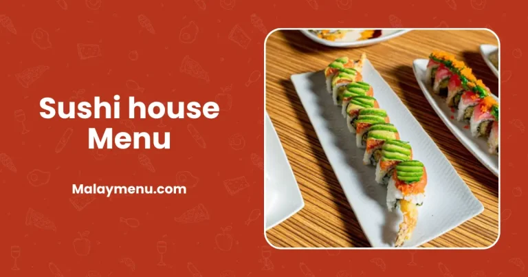 Sushi house Menu Harga di Malaysia [Dikemaskini 2024