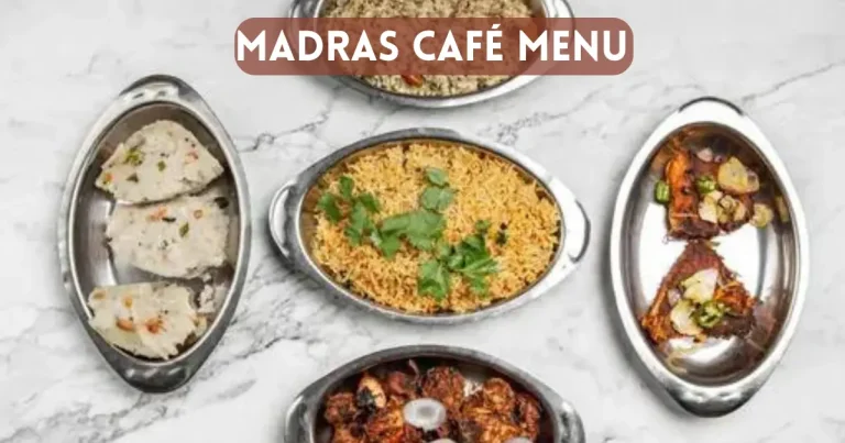 Madras Café Menu Prices List in Malaysia [2024 Updated]
